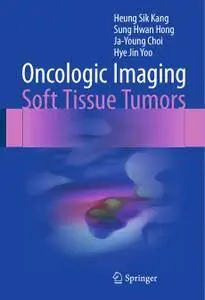 Oncologic Imaging: Soft Tissue Tumors (Repost)