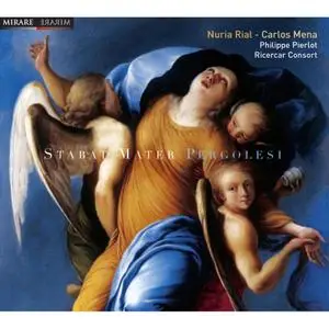 Nuria Rial, Carlos Mena, Ricercar Consort, Philippe Pierlot - Pergolesi: Stabat Mater (2005)