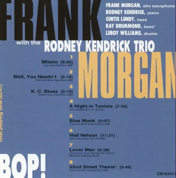 Frank Morgan with Rodney Kendrick Trio - Bop!