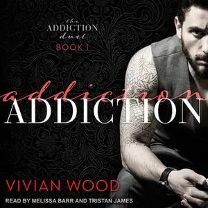 «Addiction» by Vivian Wood