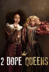 2 Dope Queens S01E01
