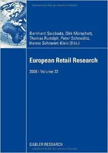 European Retail Research: 2008 | Volume 22 by Bernhard Swoboda