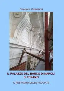 IL PALAZZO DEL BANCO DI NAPOLI di TERAMO