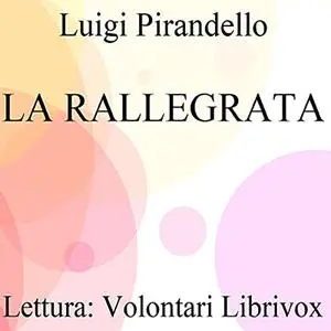«La rallegrata» by Luigi Pirandello