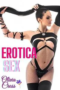 Erotica Sex: 14 Explicit Hardcore Taboo Forbidden Adults Contents for Horny Men Women Hot Milf and Perverse Couples