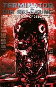 Terminator - Die Erloesung - Die Offizielle Vorgeschichte