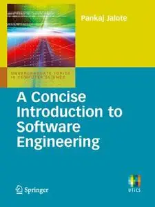 A Concise Introduction to Software Engineering