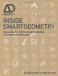 Inside Smartgeometry: Expanding the Architectural Possibilities of Computational Design (repost)