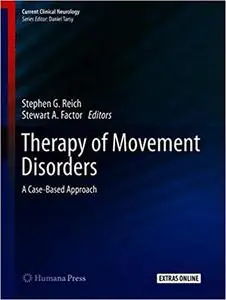 Therapy of Movement Disorders: A Case-Based Approach