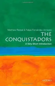 The Conquistadors: A Very Short Introduction (Repost)