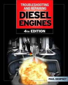 Paul Dempsey - Troubleshooting and Repair of Diesel Engines (Repost)