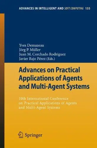 Advances on Practical Applications of Agents and Multi-Agent Systems: 10th International Conference on Practical Applications o