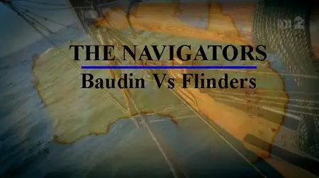 ABC2 - Navigators - Baudin Vs Flinders - Part1: The Race (2003)