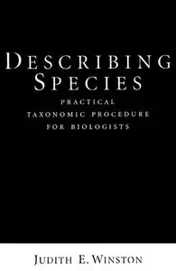 Describing Species: Practical Taxonomic Procedures for Biologists