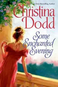 «Some Enchanted Evening» by Christina Dodd