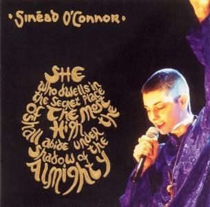 Sinead O'Connor - She Who Dwells In The Secret Place Of The Most High Shall Abide Under The Shadow Of The Almighty (2003)