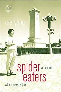 Spider Eaters: A Memoir