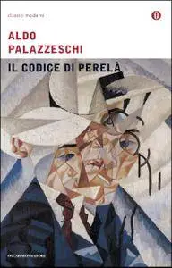 Aldo Palazzeschi - Il codice di Perelà