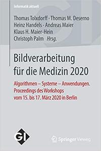 Bildverarbeitung für die Medizin 2020 (Repost)