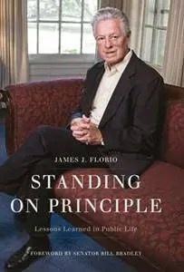 Standing on Principle : Lessons Learned in Public Life