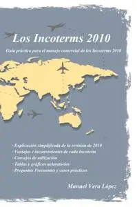 Los Incoterms 2010: Guía paso a paso