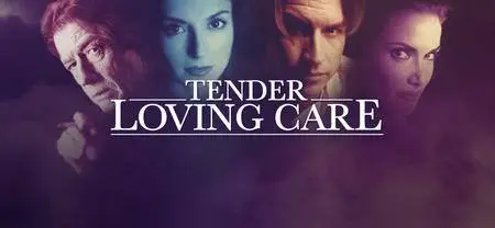 Tender Loving Care (1998)