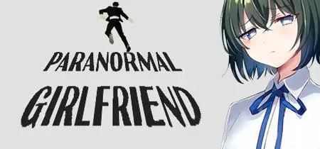 PARANORMAL GIRLFRIEND (2023)