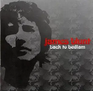 James Blunt - Back to Bedlam (2004) (Repost @ 320 Kbps)