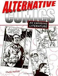 Alternative Comics: An Emerging Literature [Kindle Edition]