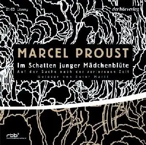 Marcel Proust - Auf der Suche nach der verlorenen Zeit - Band 2 - Im Schatten junger Mädchenblüte