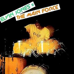 Elvin Jones - The Main Force (1976) {Wounded Bird Records WOU-9372 rel 2019}