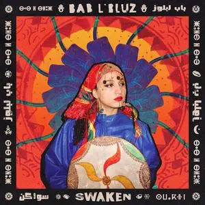 Bab L' Bluz - Swaken (2024) [Official Digital Download 24/48]