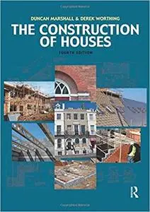 The Construction of Houses (4th Edition)