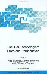 Fuel Cell Technologies: State and Perspectives