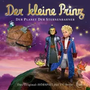 «Der kleine Prinz - Folge 29: Der Planet der Sternenbahner» by Thomas Karallus