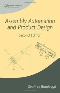 Assembly Automation and Product Design, Second Edition (repost)