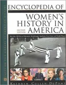 Encyclopedia of Women's History in America: Second Edition (Repost)