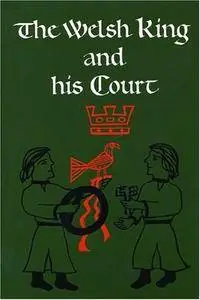 The Welsh King and His Court