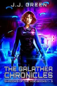 «The Galathea Chronicles» by J.J. Green