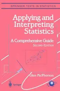 Applying and Interpreting Statistics: A Comprehensive Guide, Second Edition