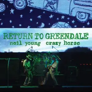 Neil Young & Crazy Horse - Return to Greendale (2020) [Official Digital Download 24/192]
