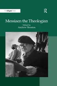 Messiaen the Theologian