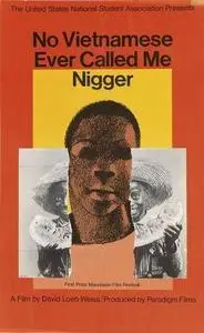 Paradigm Films - No Vietnamese Ever Called Me Nigger (1968)
