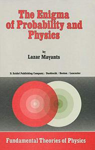 The Enigma of Probability and Physics (Repost)