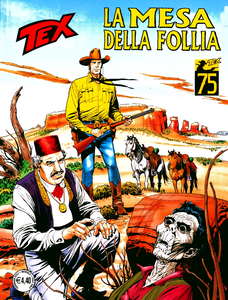 Tex Willer - Volume 748 - La Mesa Della Follia (A Colori)