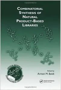 Combinatorial Synthesis of Natural Product-Based Libraries (repost)