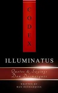 «Codex Illuminatus» by Dan Desmarques