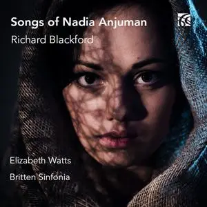 Elizabeth Watts & Britten Sinfonia - Richard Blackford: Songs of Nadia Anjuman (EP) (2024) [Official Digital Download 24/96]