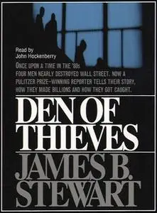 «Den of Thieves» by James B. Stewart