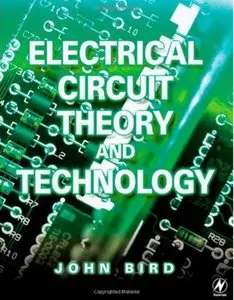 Electrical Circuit Theory and Technology (2nd edition) [Repost]